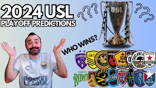 2024 USL Championship Playoff Predictions [upl. by Arbmahs]