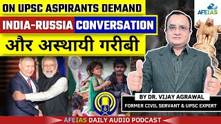 INDIARUSSIA CONVERSATION AND TEMPORARY POVERTY  DR VIJAY AGRAWAL  UPSC CSE  AFE IAS PODCAST [upl. by Aynos15]