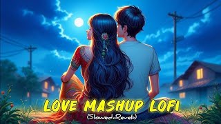 Nightheart 💔💓sad songs for sleeping broken😂😂🧖slowed  reverb mix lofi hindi bollywood song 💔 [upl. by Anaeco245]