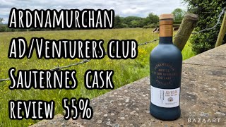 Review of Ardnamurchan ADVenturers club Sauternes cask whisky 55 🥃 [upl. by Aihsia]