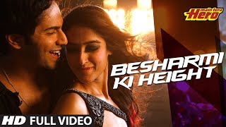 Besharmi Ki Height  Full Video Song  Main Tera Hero  Varun Dhawan Ileana DCruz Nargis Fakhri [upl. by Magdau291]