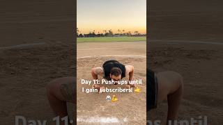 Day 11 Pushups until I gain subscribers pushupchallenge [upl. by Ezar]