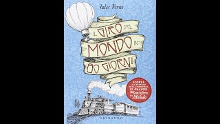 Il giro del mondo in 80 giorni trama Dal libro ai film [upl. by Helbona]