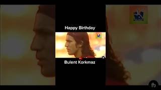 happybirthday bulentkorkmaz türkiye turkey  legend video football like follow [upl. by Gunar]