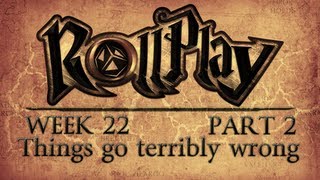 RollPlay DampD Campaign  Week 22  Part 2 [upl. by Dranek]