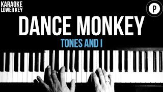 Tones And I  Dance Monkey Karaoke SLOWER Piano Acoustic Cover Instrumental LOWER KEY [upl. by Kenna151]