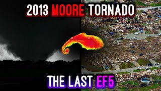 The Last EF5  The 2013 Moore Tornado [upl. by Konstantine917]