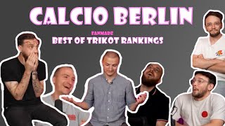 Calcio Berlin Best of Trikotranking [upl. by Yevoc891]