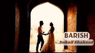 Barish By Sohail Shahzad Latest Punjabi Song [upl. by Geithner]