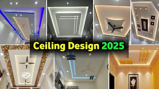 40 Top False Ceiling Design 2025  Bedroom Ceiling Ideas 2025  Ceiling Models Photos  Pop Ceiling [upl. by Eibmab]