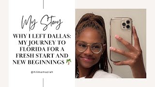 Why I Left Dallas My Journey to Florida for a Fresh Start and New Beginnings 🌴 [upl. by Reine]