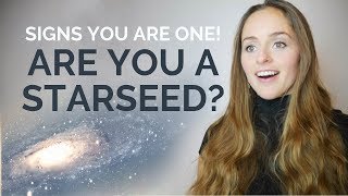 Are You A Starseed Signs You Are One [upl. by Niwdla]