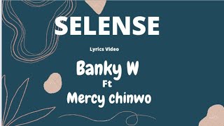 Banky W  Selense ft Mercy chinwo [upl. by Hafeetal]