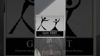 GAY TEST [upl. by Aicats]