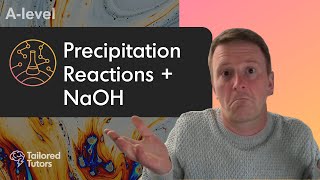 Precipitation Reactions  NaOH  A Level Chemistry  EDEXCEL [upl. by Nivri]