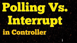 polling and interrupt in microcontroller  polling vs interrupt [upl. by Ivie984]