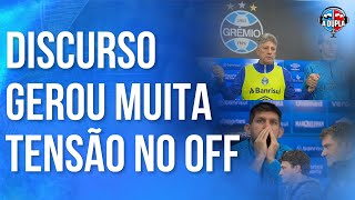 🔵⚫️ Grêmio Bastidores do que rolou no CT  Discurso assusta fora dos microfones  União gremista [upl. by Anigar]