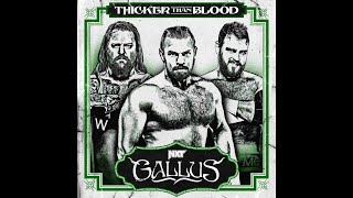 Gallus  Thicker Than Blood Entrance Theme [upl. by Coben]