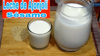 Como preparar LECHE de AJONJOLÍ  SÉSAMO delicioso y saludable SIN SABOR AMARGO [upl. by Aznecniv]