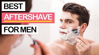 10 Best Aftershaves for Men 2019 [upl. by Ursulette]