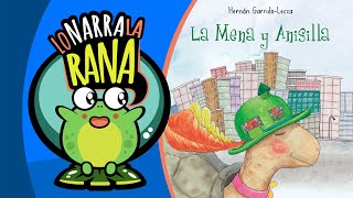 La Mena y Anisilla cuento narrado por Froggy🍿🍿 [upl. by Carolan]