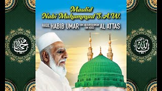 🔴 LIVE STREAMING MAULID NABI MUHAMMAD SAW  DAN HAUL ALHABIB UMAR BIN HOED ALATTAS KE 26 [upl. by Nitsug]