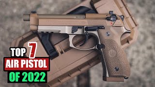 TOP 7 Serious Air Pistols for Hunting and Competition Shooting2022 [upl. by Assanav168]