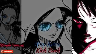 Nico Robin Kick Back🌸 edit yapmaya üşeniyom [upl. by Tehcac]