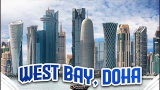 Qatar The 5th Richest Country in the World 2024 Driving Tour of West Bay in 4k [upl. by Strepphon]