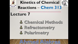 Lecture 7 Kinetics of Chemical Reactions Chem 313 [upl. by Nwadrebma]