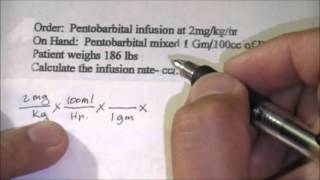 Pentobarbital infusion find mlhr DO mgkghr SH gmml weight base calcultion [upl. by Eirual282]