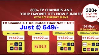 ACT Fiber Net Rs649 With 300 Channels and OTT  Unlimited Internet  Best Brand Band Connection [upl. by Annasiul630]