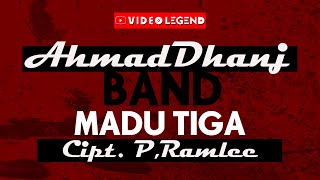 AHMAD DHANI BAND  MADU TIGA [upl. by Eitteb]