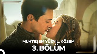 Muhteşem Yüzyıl Kösem 3Bölüm Yeniden [upl. by Dunc246]