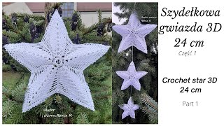 Gwiazda 3D 24 cm szydełko Autor wzoru Author Renia K Christmas star crochet tutorial [upl. by Jenkins]