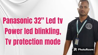 Panasonic 32 inch led tv one time blinking protection mode removed [upl. by Bendicta]