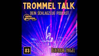 Ein Interview mit der Rocklegende Bertram Engel  Der Trommel Talk Podcast Folge 83 mit Bertram E [upl. by Ahsiekrats622]