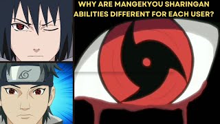 Why Are Mangekyou Sharingan Abilities Different For Each User Explained [upl. by Hardwick]