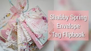 Shabby Spring Envelope Tag Flipbook [upl. by Juanita]