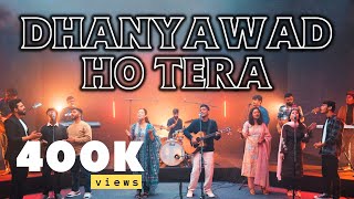 Dhanyawad Ho Tera Official  Carmel Community Church  New Hindi Worship Song 4K [upl. by Teddie919]