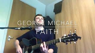 George Michael  Faith  Acoustic Cover [upl. by Elleinaj]