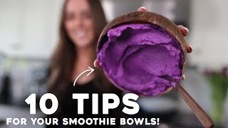 10 TIPS FOR THICK amp CREAMY SMOOTHIE BOWLS [upl. by Hsac178]