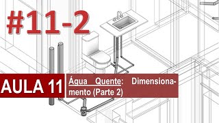 Instalações Hidrossanitárias  AULA 11 – Água Quente Dimensionamento Parte 2 [upl. by Aieken]