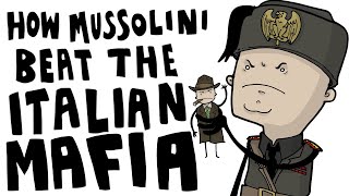 How Mussolini Beat the Italian Mafia [upl. by Noxid196]