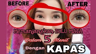 Bulu Mata Panjang dalam 5 menit Hanya Dengan KAPAS  Wow  how to make your eyelashes longer [upl. by Ivek]