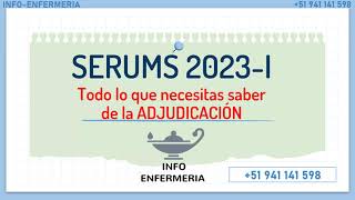 SERUMS 2023I ESCOGER UNA PLAZA Y PROCESO DE ADJUDICACION [upl. by Klos]