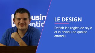 Design pour une refonte  Définir les règles de style et le niveau de qualité attendu [upl. by Teillo632]