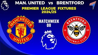 MANCHESTER UNITED vs BRENTFORD • EPL Fixtures  Matchweek 8 Premier League 202425 [upl. by Gratt]