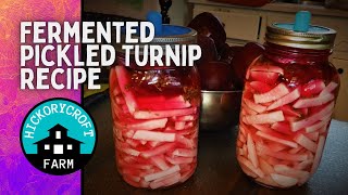 How To Make FERMENTED Pickled Turnip A DELICIOUS Way To Use Turnips COOKING FROM SCRATCH [upl. by Aicilf]