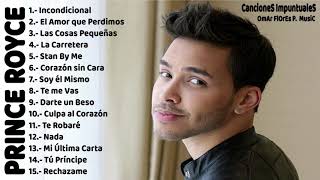 Prince Royce  Mejores Canciones II MIX BACHATAS💕 [upl. by Doowle]